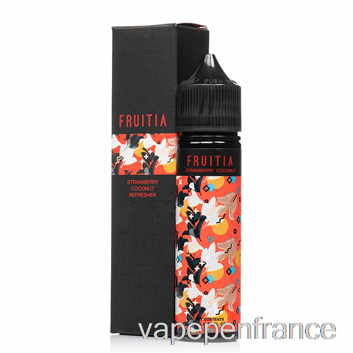 Rafraîchisseur Fraise Noix De Coco - Fruitia - 60ml 3mg Stylo Vape